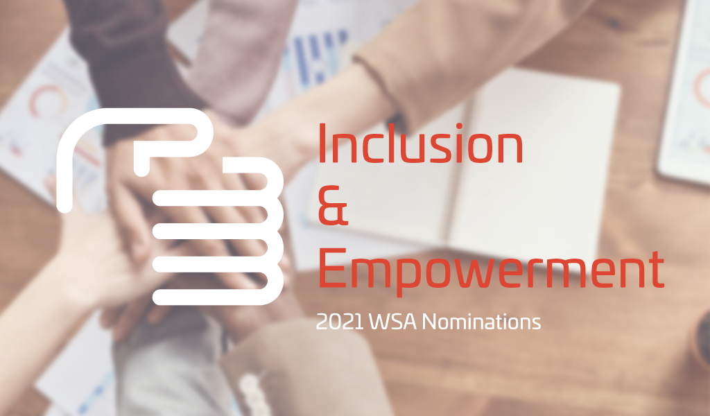 WSA 2021 NOMINEES OF INCLUSION AND EMPOWERMENT