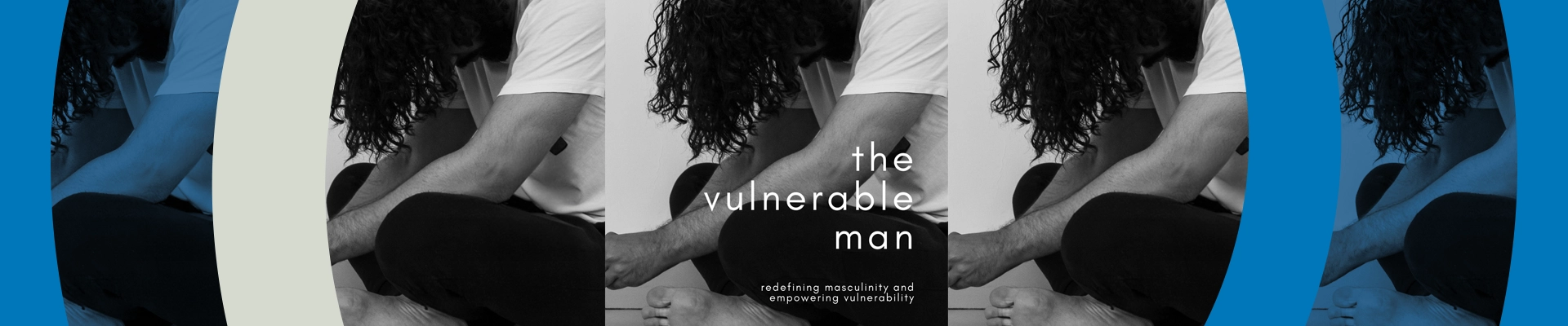 The Vulnerable Man - A digital art exhibition